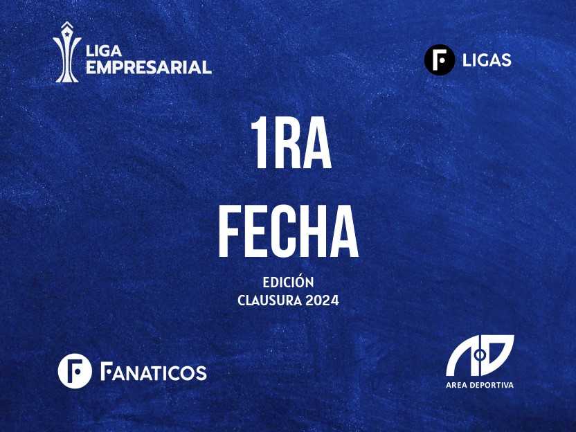 Resumen de la 1ra fecha de Liga Empresarial