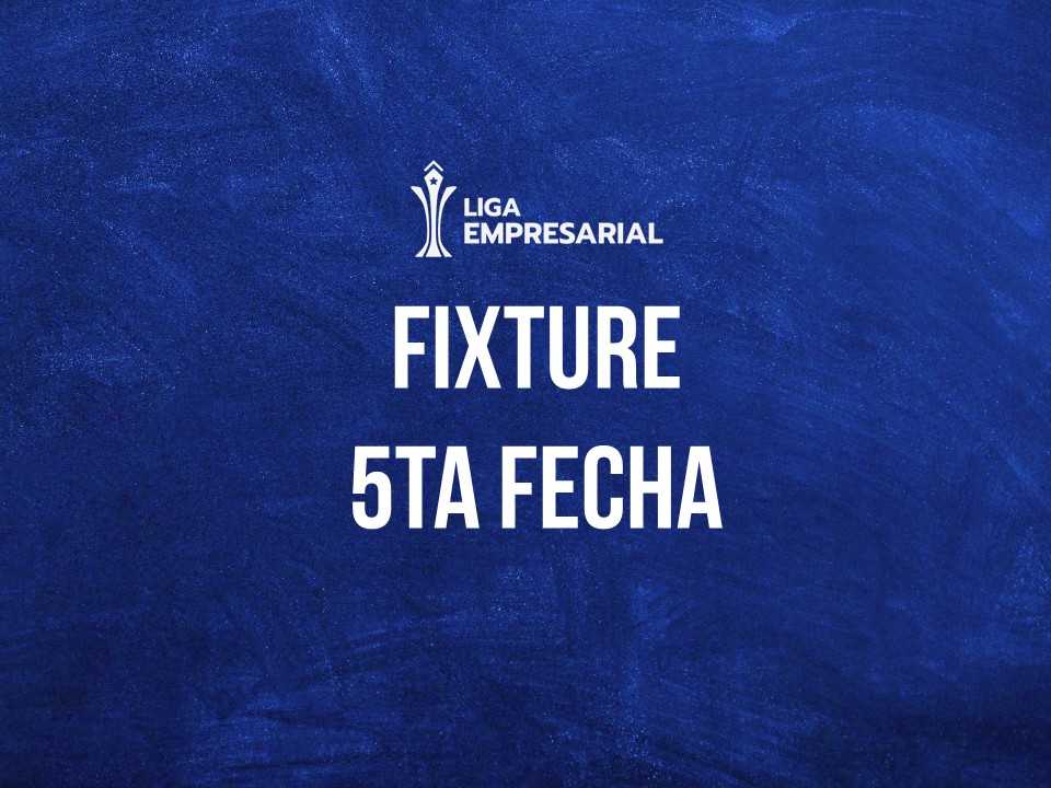 5ta fecha resultados y fixture